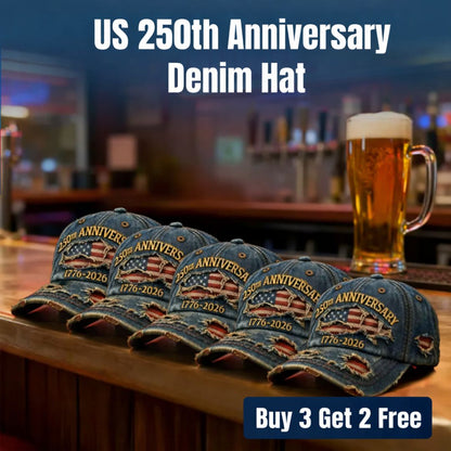 🔥 40% Off Today 🔥 US 250th Anniversary Denim Hat — Celebrate 1776–2026